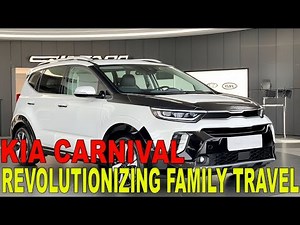 2027 Kia Carnival - The Ultimate Family Vehicle Redefined! How is it changing the game for MPVs?