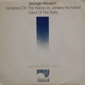 George Winston - Variations On The Kanon By Johann Pachelbel / Carol Of The Bells