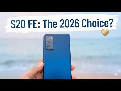 Can the Samsung S20 FE Still Handle 2026? Long Term Camera , Performance Review