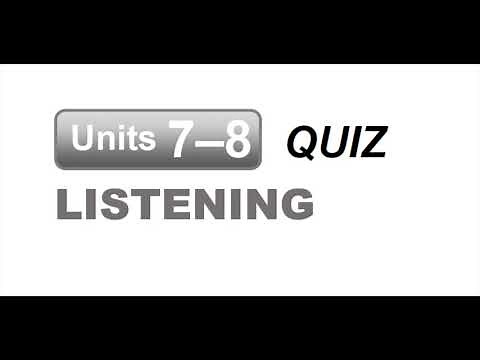 INTERCHANGE 3 UNITS 7-8 QUIZ