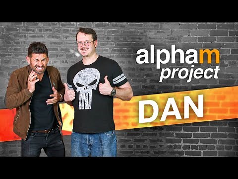 Alpha M. Project DAN "THE MAN" | A Men's Makeover Series S6E3