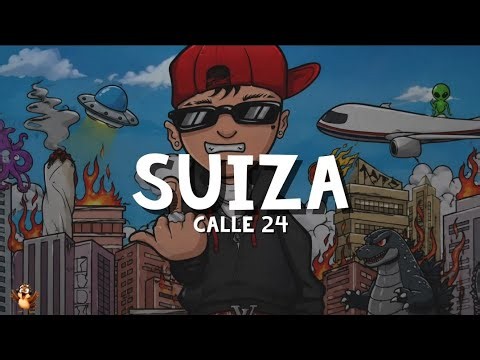 Calle 24 - Suiza (Letra)