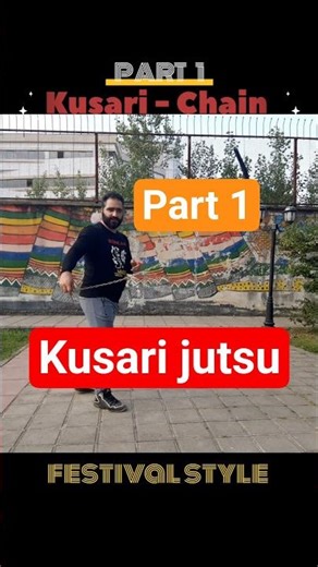 Kusari jutsu 1 part 1_ festival style