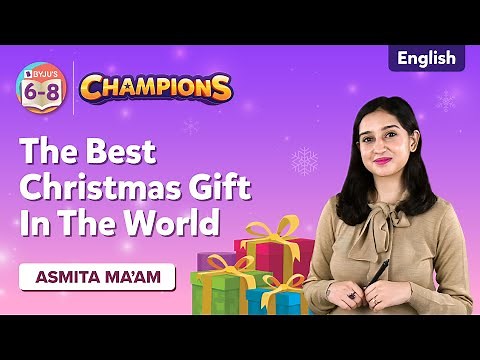 The Best Christmas Gift in the World Class 8 English - NCERT Solutions English Class 8 Unit 1