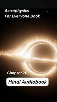 ‪@AstrophysicsForEveryone‬ Hindi Audiobook.