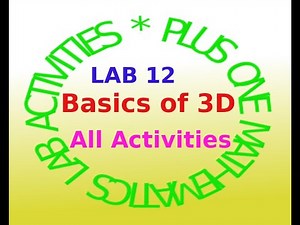 Plus One Maths Lab 12 Basics of 3D All Activities ( Malayalam)@TECH4MATHS