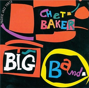 Chet Baker - Big Band