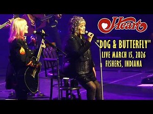 ♥ HEART ♥ "Dog & Butterfly" Live 3/15/26 Fishers, IN