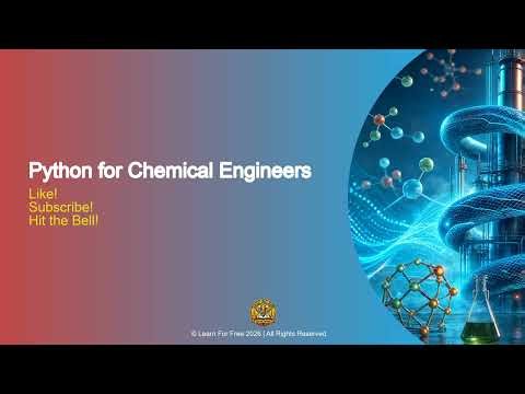 Python for Chemical Engineers | 03B