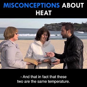 Misconceptions About Heat! | Veritasium