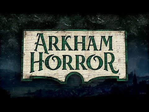 Arkham Horror 3rd Edition - Trailer