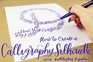 How to Create a Modern Calligraphy Silhouette | Danielle Rothman | Skillshare