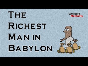 The Richest Man in Babylon by George S Clason: Animated Book Summary