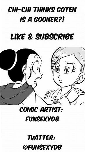 Chi-Chi Thinks Goten Is a Gooner! DBZ Comic Dub