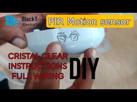 Cristal clear explanation on setting up a PIR motion sensor light by BlackT Electrotech