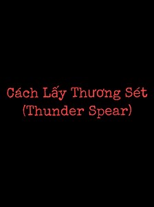 Cách Lấy Thương Sét (Thunder Spear) Trong Attack on Titan
