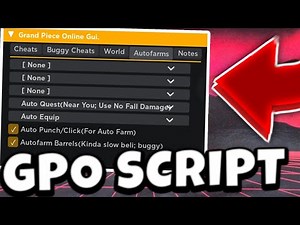 Grand Piece Online (GPO) Script/Hack: Auto Farm, Chest ESP, Give All Fruits (Mobile Support ✅)