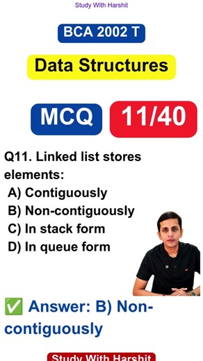 🔥Q11 Linked List Stores Elements | Data Structures MCQ | BCA 2002 T | CCSU 2026 Study With Harshit