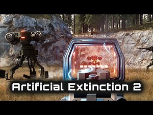 Artificial Extinction 2 Demo - First Try