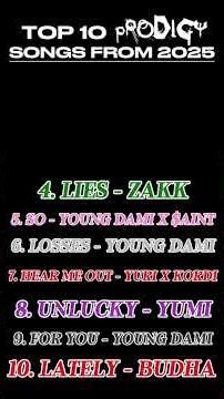 Top 10 Prodigy Songs of 2025!
