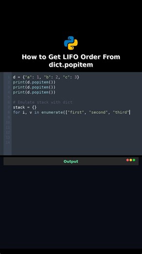 How to Get LIFO Order From dict.popitem #stack