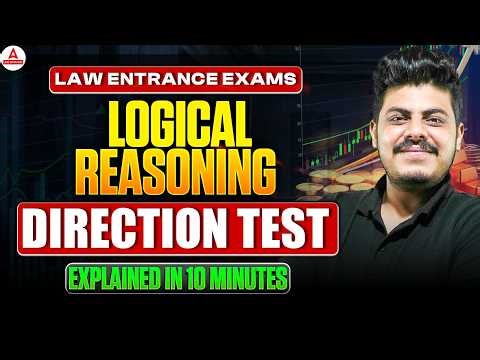 Logical Reasoning Direction Test Explained 🚀 CLAT | MHCET | CUET PG LLB | All Law Entrance Exams