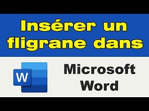 Comment insérer un filigrane dans Word
