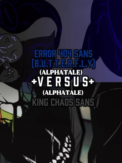 Error 404 Sans vs King Sans: AlphaTale Showdown