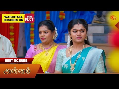 Annam - Best Scenes | 25 Mar 2026 | Tamil Serial | Sun TV