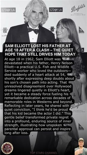 Sam Elliott Lost His Father at Age 18 After a Clash – The Quiet Hope That Still Drives Him Today