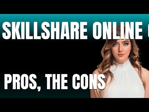 Skillshare Online Classes App The Pros The Cons