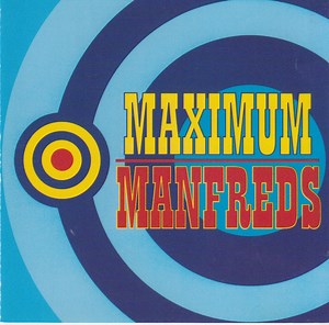 The Manfreds - Maximum Manfreds