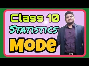 Class 10 Statistics || Mode Of Data || Complete Analysis with each term explanation.