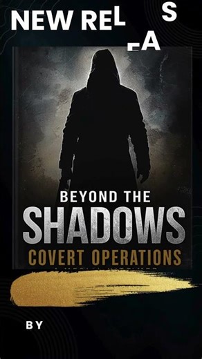 Short: #Beyond the Shadows: Covert Operations #Amazon KDP # E-Book