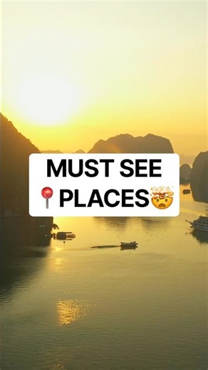 Must See Places in the World 🌎