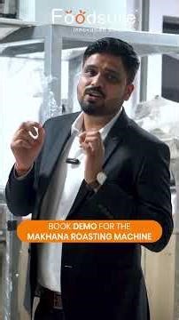 Are You Ready to Start Your Makhana Processing Journey with a Complete Setup?