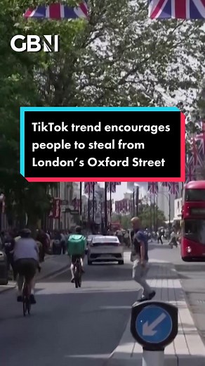 TikTok Trend Promotes Shoplifting on Oxford Street