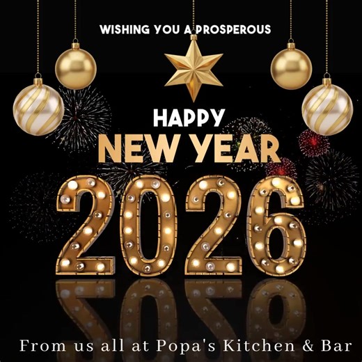 Well as the Chapter of 2025 closes and the new chapter of 2026 begins we would like to wish all of our wonderful customers a very Happy New Year and hope all your hopes and dreams come true.🥳 We have so many plans this year for popas when we return in March 🥳 Happy new year 🎉 Luke , Mell , Greg & Michelle & Team Popas Bar .❤️ | Popa's Kitchen and Bar