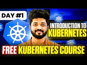 Day1 - Free Course || Kubernetes Tutorial For Beginners || Apply the 4 rule theory in interview