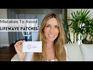 Lifewave Patches | Common Mistakes To Avoid