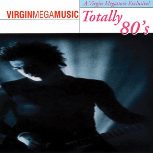 Various - Totally 80's