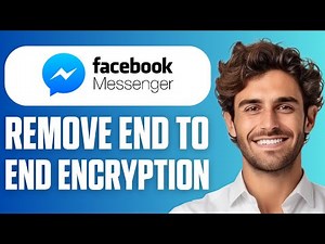 How to Remove End-to-End Encryption in Messenger (Full Guide 2026)