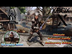 Skyrim Anniversary Edition Mods, Xbox Series X: Ultimate Enhanced Vanilla Load Order! Update! 4K/60