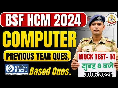 COMPUTER MOCK 14 BSF HCM WRITTEN EXAM DATE 2026 BSF HEAD CONSTABLE MINISTERIAL EXAM DATE 2024