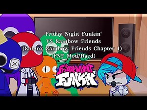 FNF Mod Characters Reacts VS Rainbow Friends (Roblox Rainbow Friends Chapter 1)