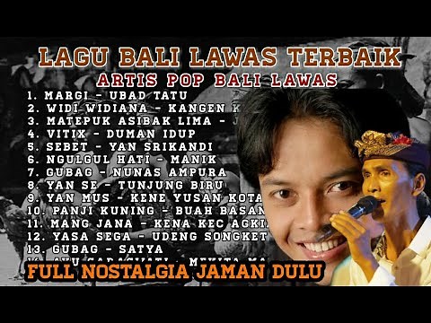 LAGU BALI LAWAS TERBAIK