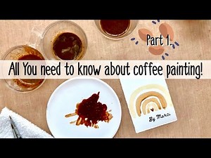 All you need to know about coffee painting Series. Part 1. What coffee does.