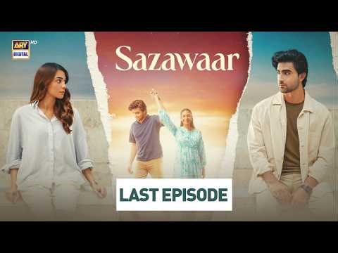 Sazawaar Last Episode 65 | 29 MARCH 2026 | ENG SUB | Khaqan Shahnawaz | Alishba Khan | ARY Digital