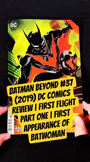 Batman Beyond #37 (2019) DC Comics Review | First Flight Part One | First Appearance of Batwoman