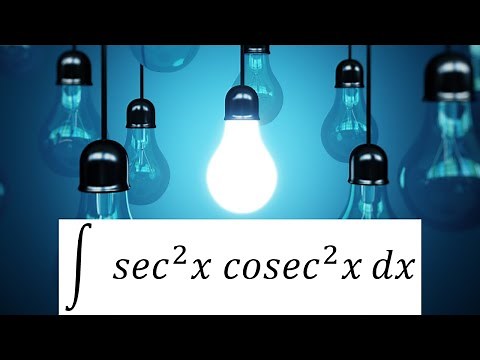 integration of sec^2x cosec^2x (Solution)